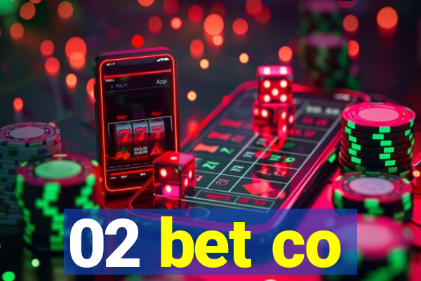 02 bet co